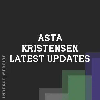 Asta Kristensen Latest Updates | Indexof