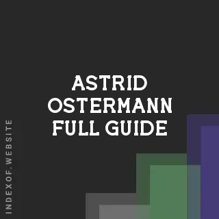 Astrid Ostermann Full Guide | Indexof