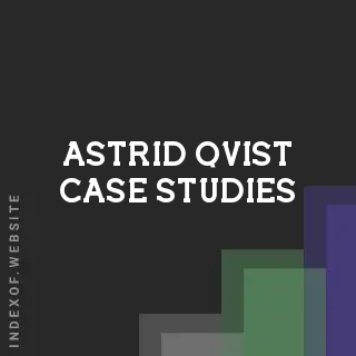 Astrid Qvist Case Studies | Indexof