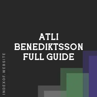 Atli Benediktsson Full Guide | Indexof