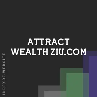 attract-wealth-ziu.com by William Keating site -  Indexof