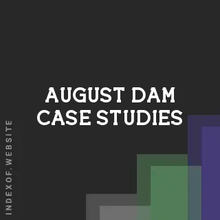 August Dam Case Studies | Indexof