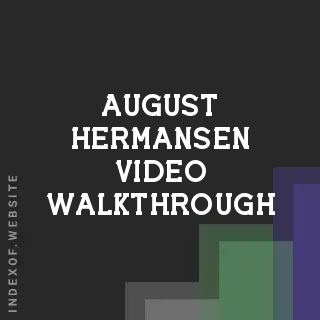 August Hermansen Video Walkthrough | Indexof