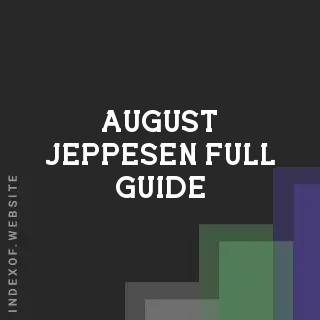 August Jeppesen Full Guide | Indexof