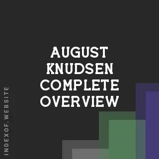 August Knudsen Complete Overview | Indexof