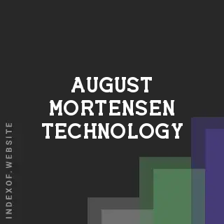 August Mortensen Technology | Indexof