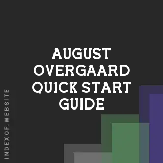 August Overgaard Quick Start Guide | Indexof
