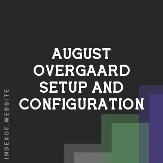August Overgaard Setup and Configuration | Indexof