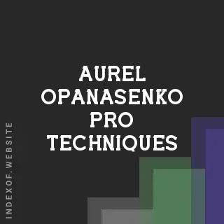 Aurel Opanasenko Pro Techniques | Indexof