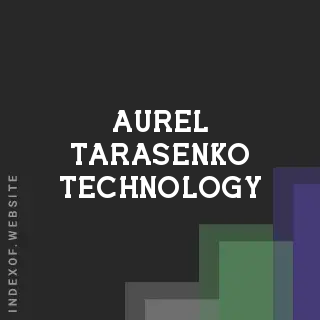 Aurel Tarasenko Technology | Indexof