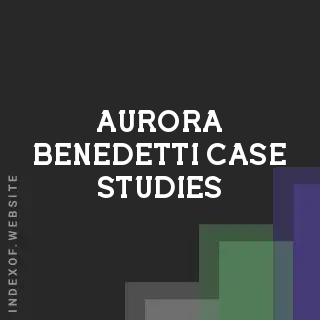 Aurora Benedetti Case Studies | Indexof