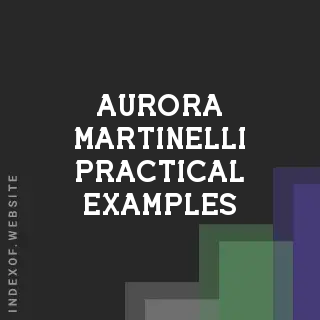 Aurora Martinelli Practical Examples | Indexof