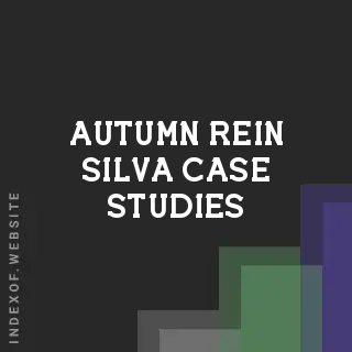 Autumn Rein Silva Case Studies | Indexof