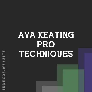 Ava Keating Pro Techniques | Indexof