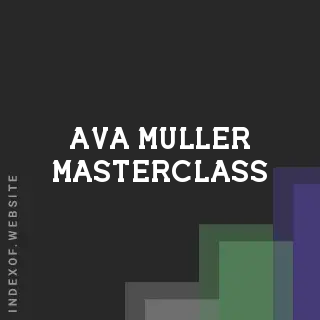 Ava Muller Masterclass | Indexof