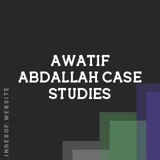 Awatif Abdallah Case Studies | Indexof