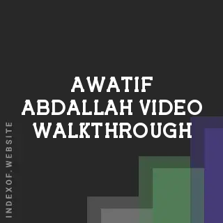Awatif Abdallah Video Walkthrough | Indexof