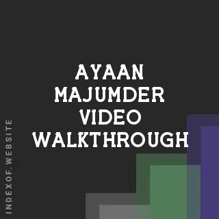 Ayaan Majumder Video Walkthrough | Indexof