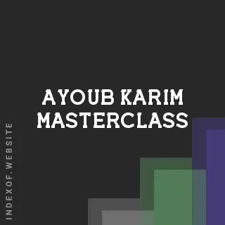 Ayoub Karim Masterclass | Indexof