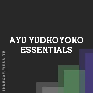 Ayu Yudhoyono Essentials | Indexof