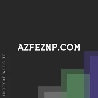 azfeznp.com by Lamia Raihan site -  Indexof