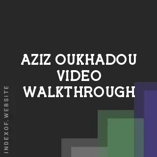 Aziz Oukhadou Video Walkthrough | Indexof