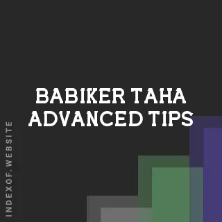 Babiker Taha Advanced Tips | Indexof