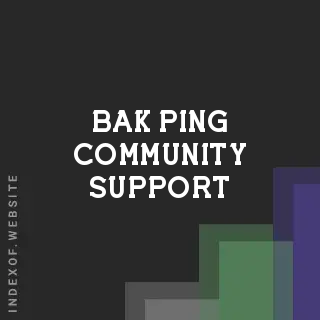 Bak Ping Community Support | Indexof