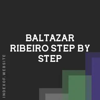 Baltazar Ribeiro Step-by-Step | Indexof