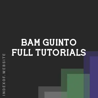 Bam Guinto Full Tutorials | Indexof