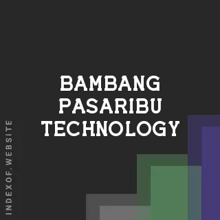 Bambang Pasaribu Technology | Indexof