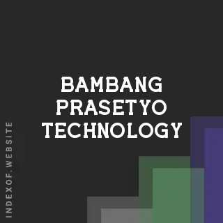 Bambang Prasetyo Technology | Indexof