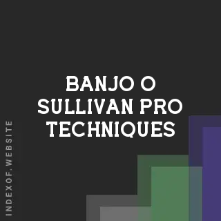 Banjo O Sullivan Pro Techniques | Indexof