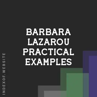 Barbara Lazarou Practical Examples | Indexof