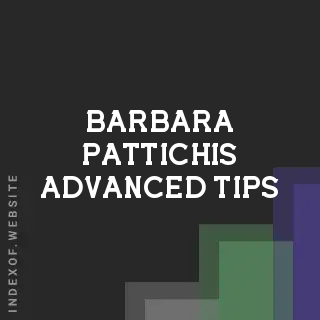 Barbara Pattichis Advanced Tips | Indexof