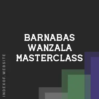 Barnabas Wanzala Masterclass | Indexof
