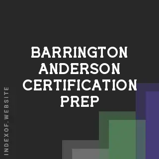 Barrington Anderson Certification Prep | Indexof