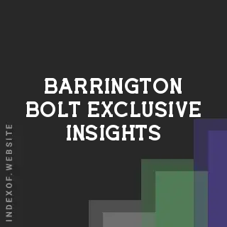 Barrington Bolt Exclusive Insights | Indexof