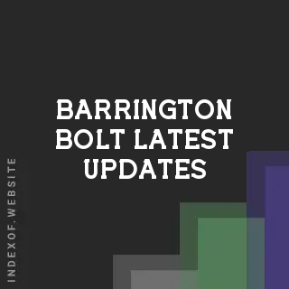 Barrington Bolt Latest Updates | Indexof