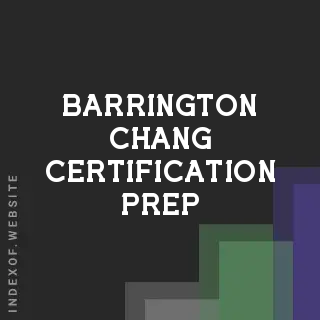 Barrington Chang Certification Prep | Indexof