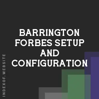Barrington Forbes Setup and Configuration | Indexof