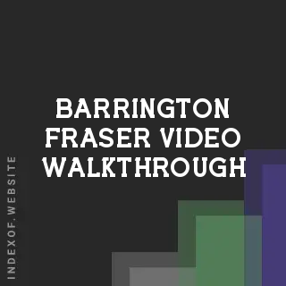 Barrington Fraser Video Walkthrough | Indexof