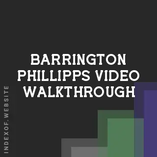 Barrington Phillipps Video Walkthrough | Indexof
