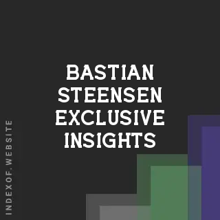 Bastian Steensen Exclusive Insights | Indexof