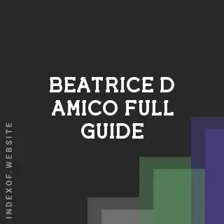 Beatrice D Amico Full Guide | Indexof