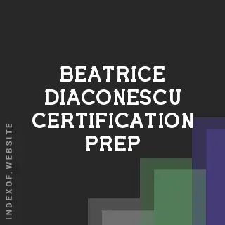 Beatrice Diaconescu Certification Prep | Indexof