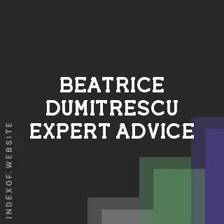 Beatrice Dumitrescu Expert Advice | Indexof
