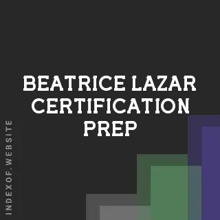 Beatrice Lazar Certification Prep | Indexof