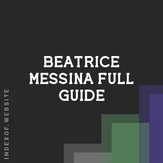 Beatrice Messina Full Guide | Indexof