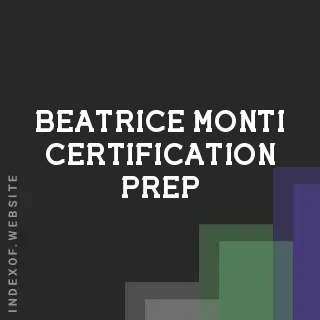 Beatrice Monti Certification Prep | Indexof